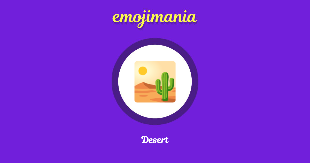 Desert Emoji copy and paste