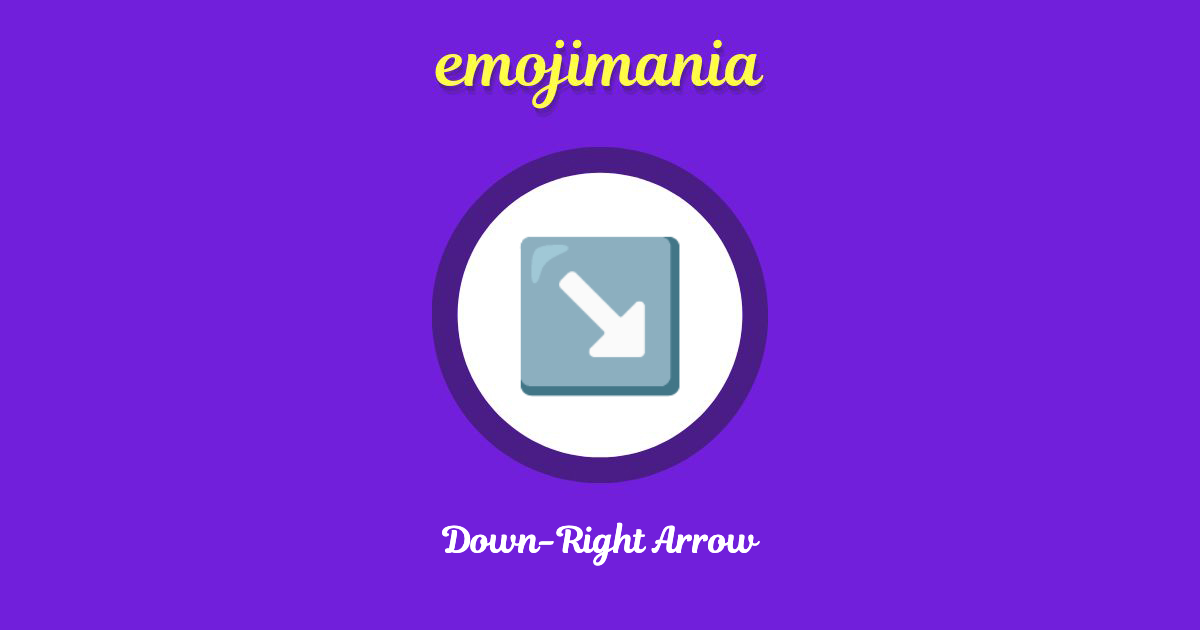 Down-Right Arrow Emoji copy and paste