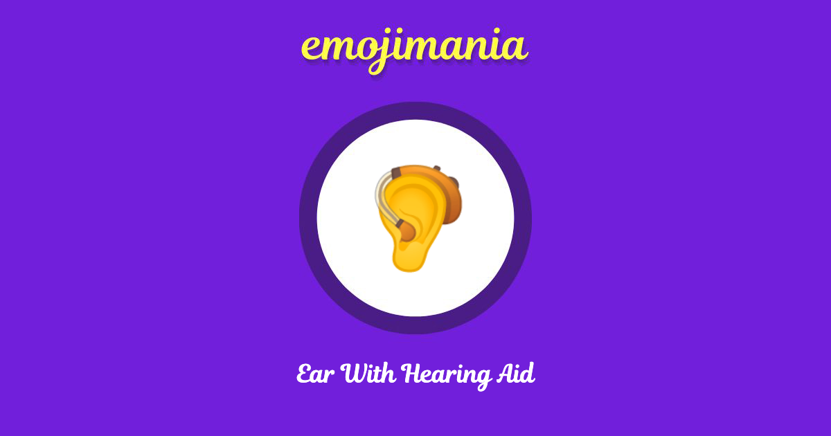 Ear With Hearing Aid Emoji copy and paste