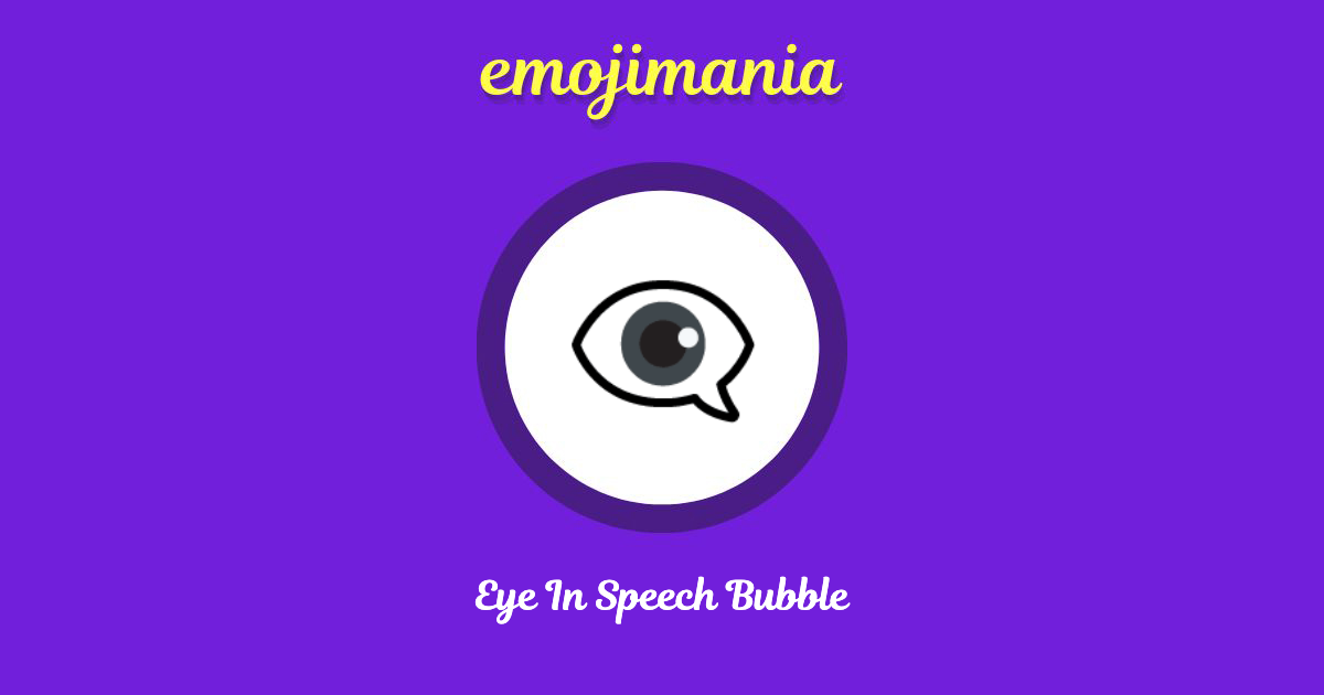 Eye In Speech Bubble Emoji copy and paste