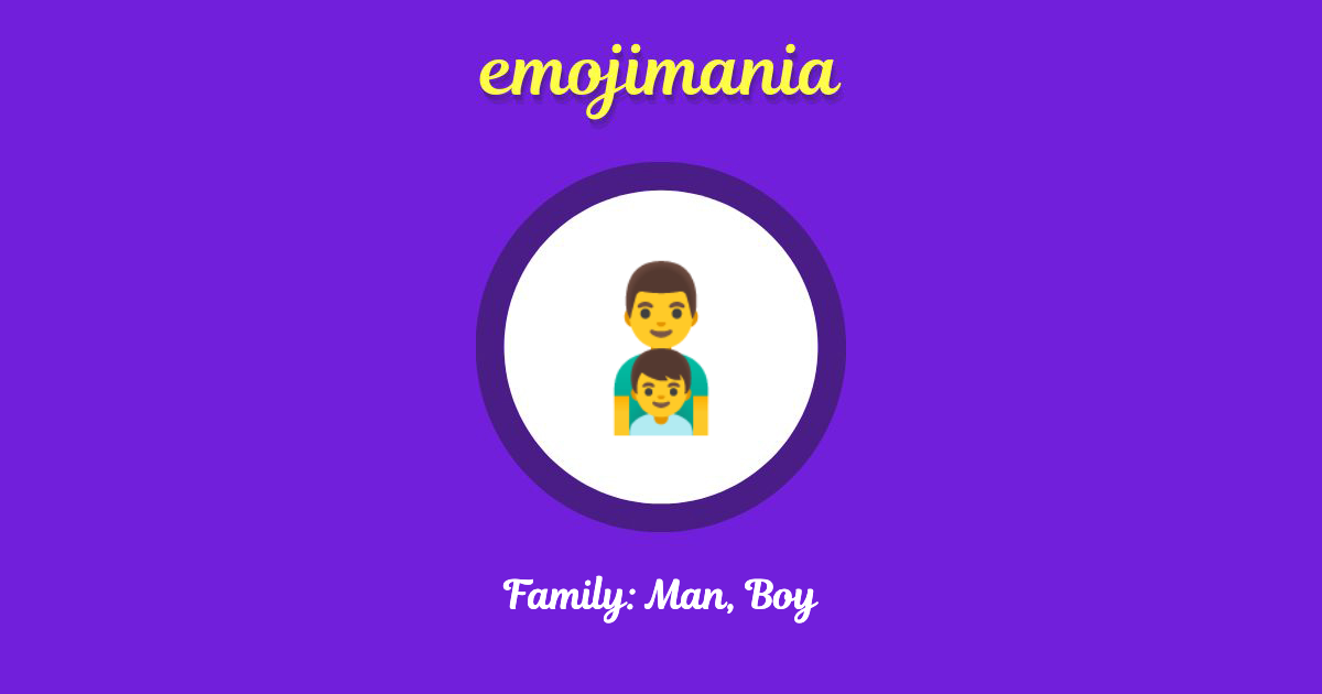 Family: Man, Boy Emoji copy and paste