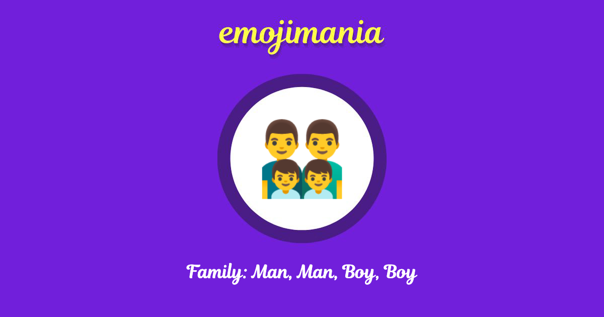 Family: Man, Man, Boy, Boy Emoji copy and paste