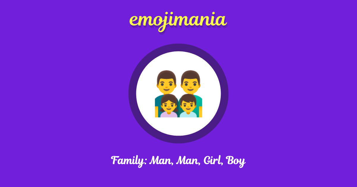 Family: Man, Man, Girl, Boy Emoji copy and paste