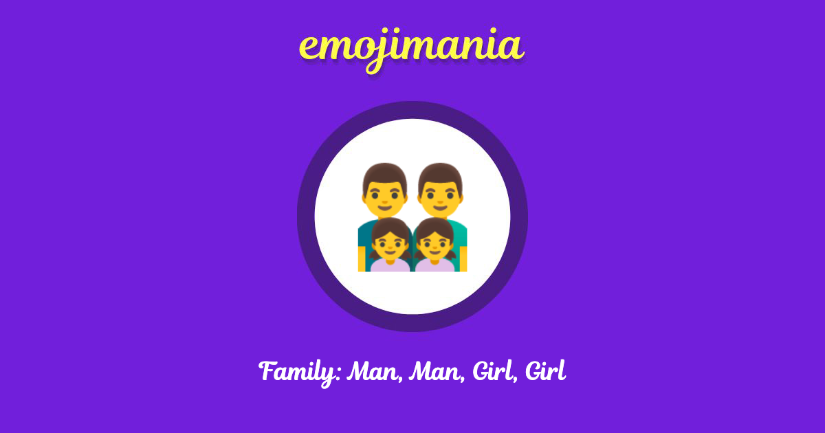 Family: Man, Man, Girl, Girl Emoji copy and paste