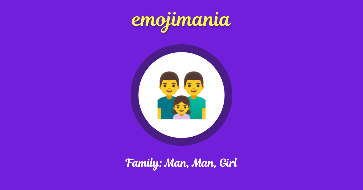 Family: Man, Man, Girl Emoji copy and paste