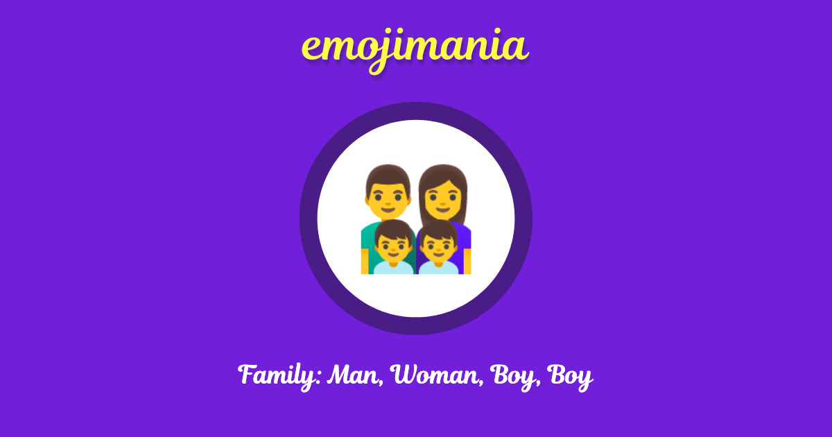 Family: Man, Woman, Boy, Boy Emoji copy and paste