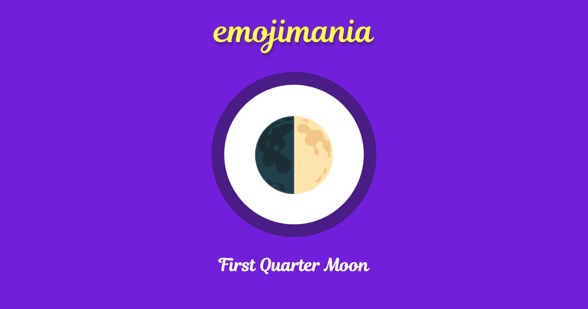 First Quarter Moon Emoji copy and paste