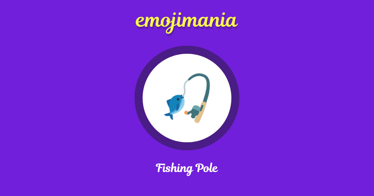 Fishing Pole Emoji copy and paste