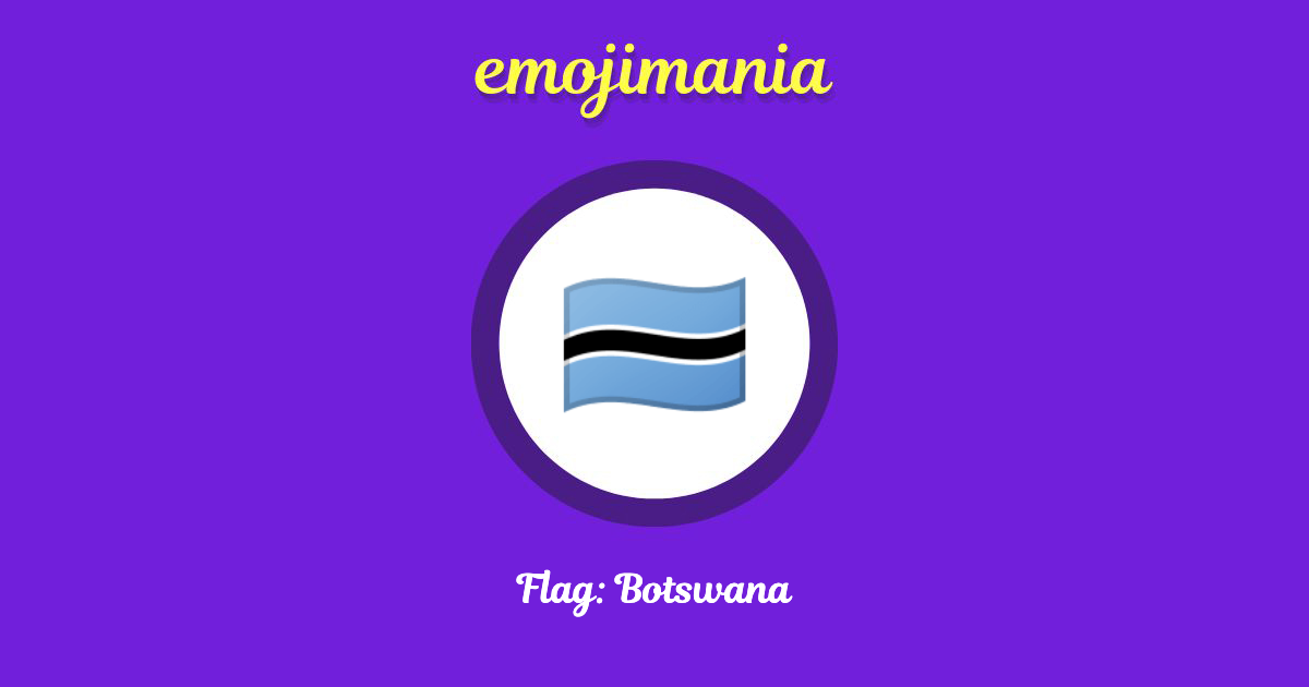 Flag: Botswana Emoji copy and paste