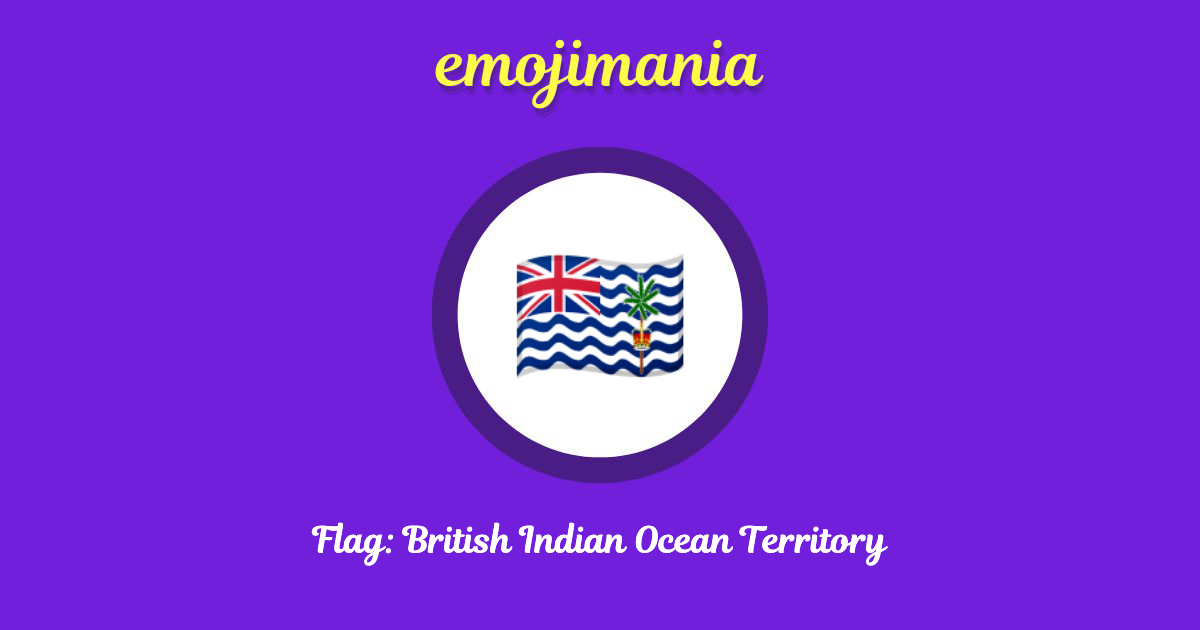 Flag: British Indian Ocean Territory Emoji copy and paste