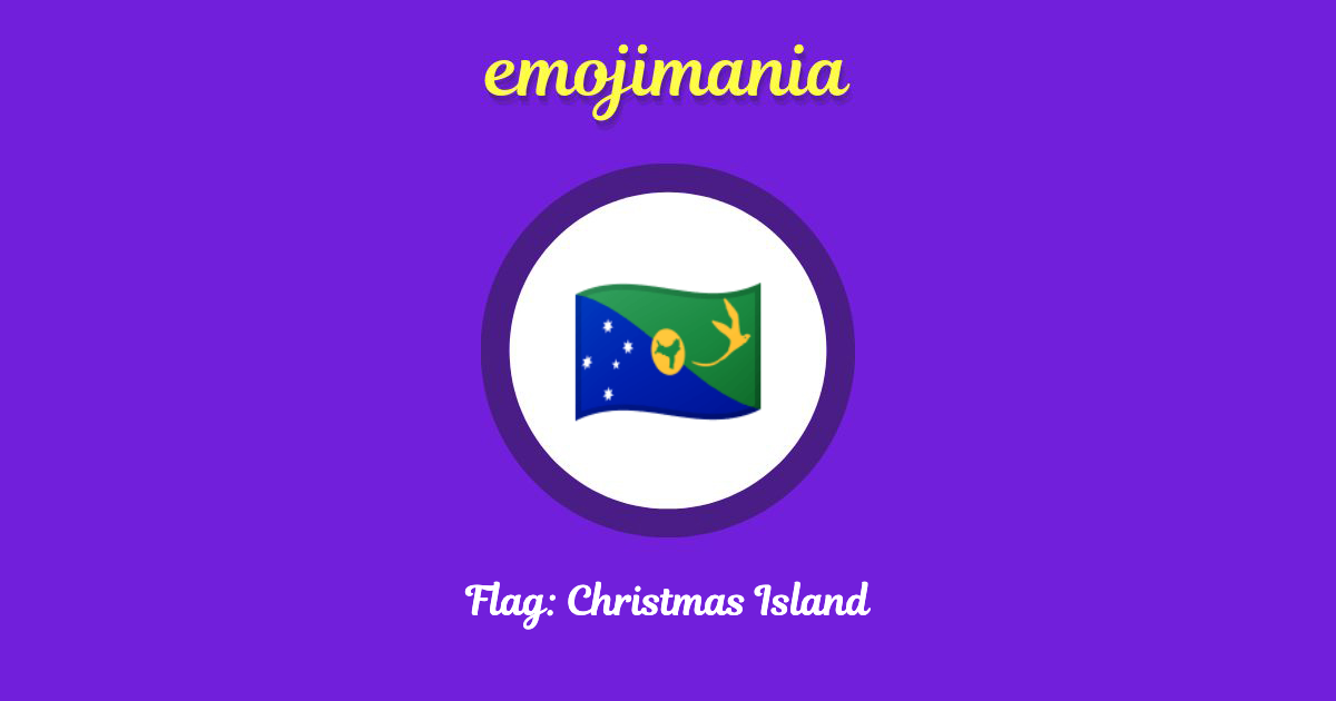 Flag: Christmas Island Emoji copy and paste