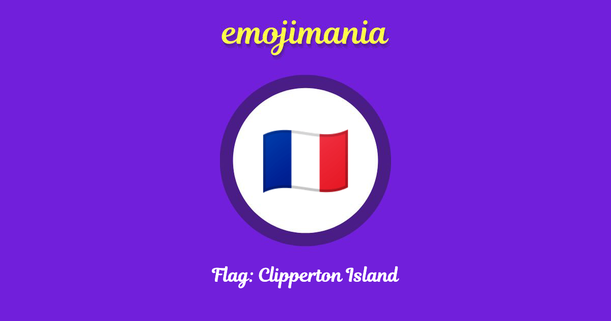 Flag: Clipperton Island Emoji copy and paste