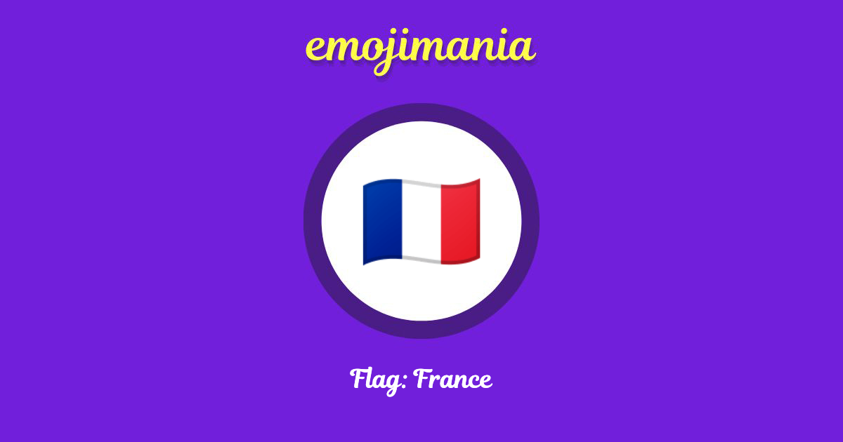 Flag: France Emoji copy and paste