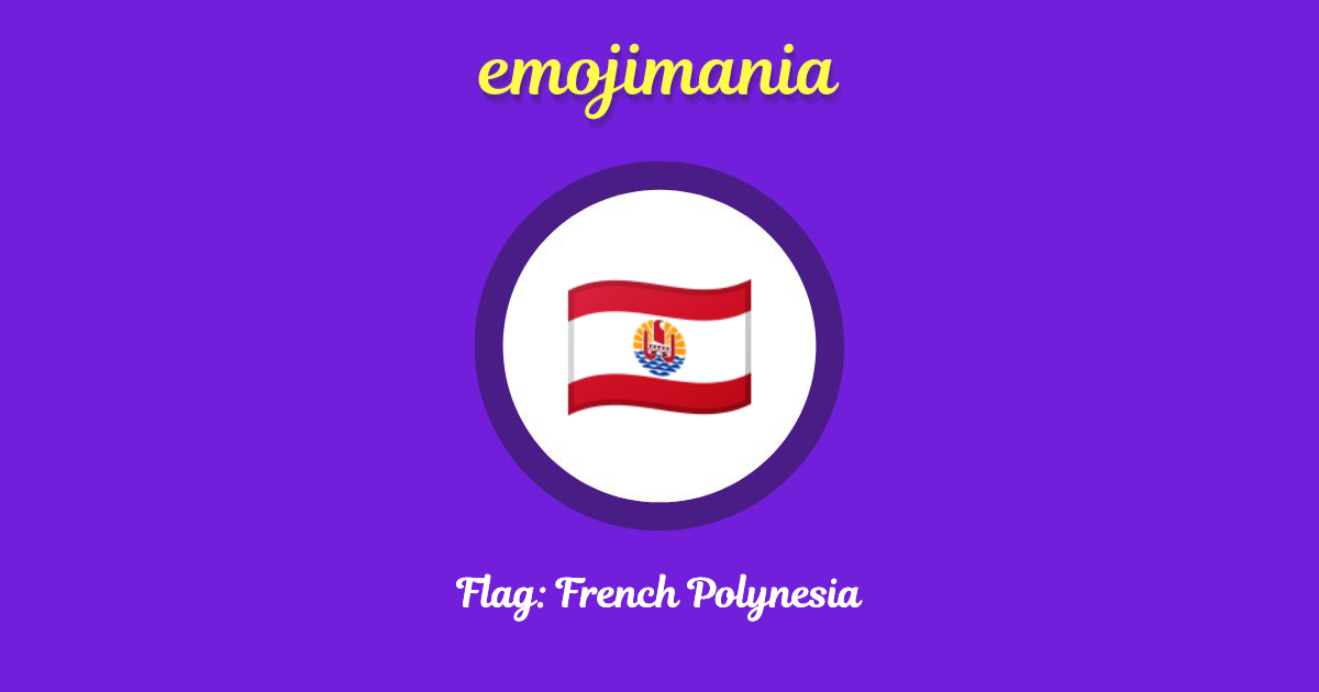 Flag: French Polynesia Emoji copy and paste