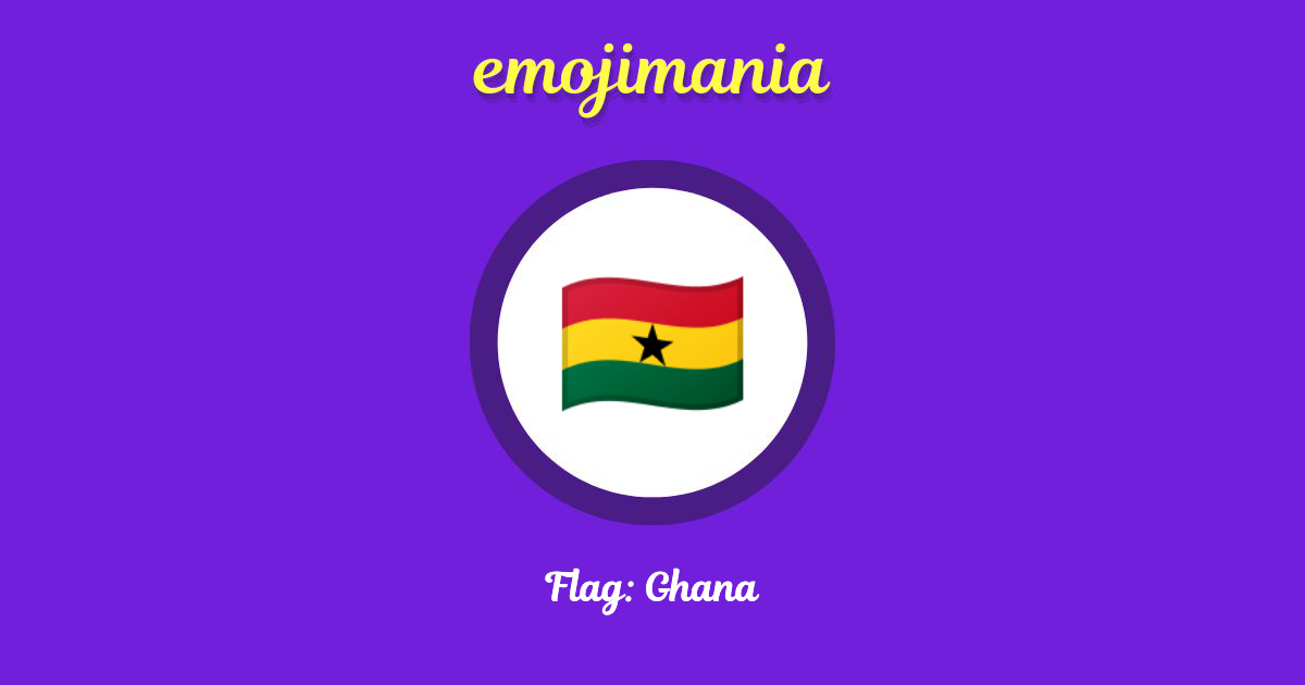 Flag: Ghana Emoji copy and paste