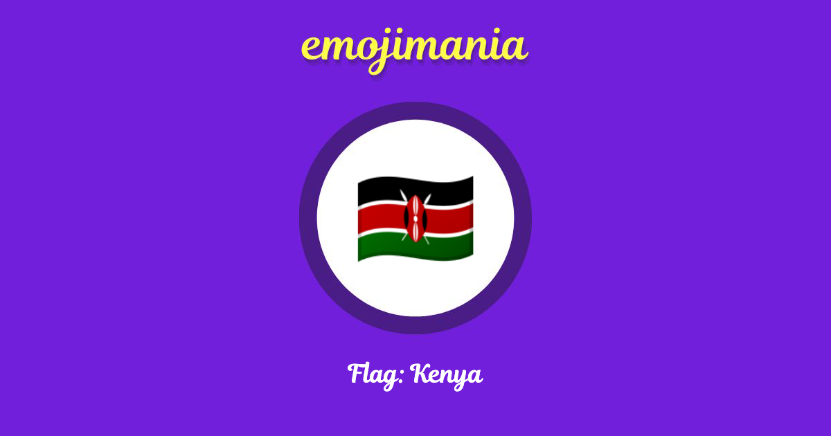 Flag: Kenya Emoji copy and paste