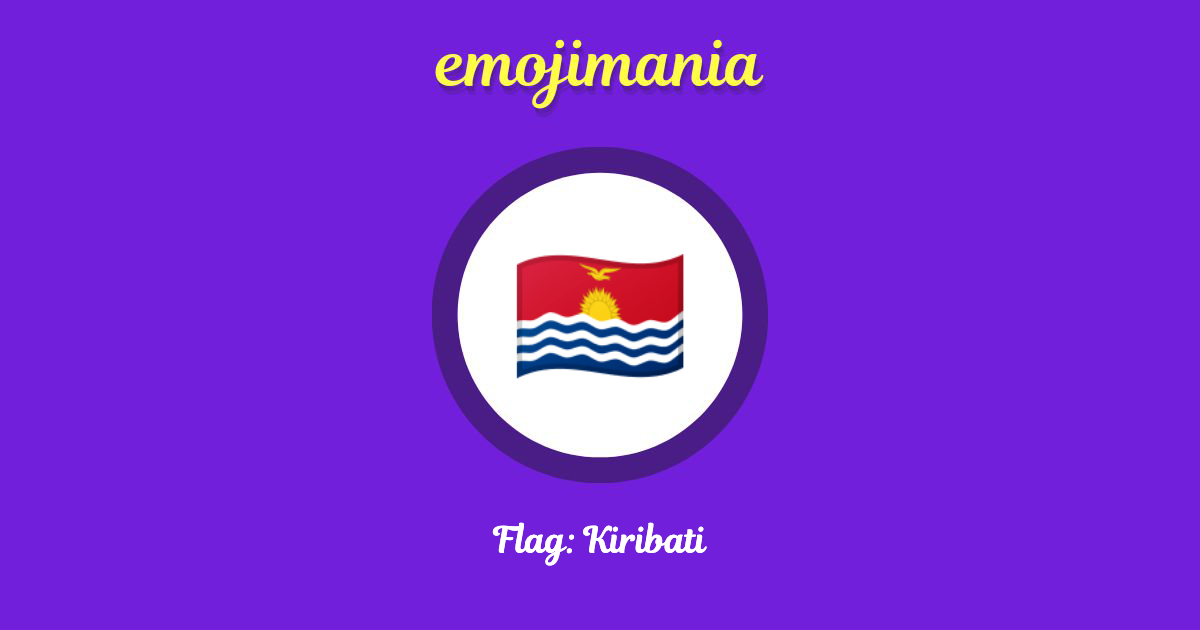 Flag: Kiribati Emoji copy and paste