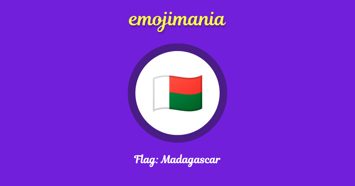 Flag: Madagascar Emoji copy and paste