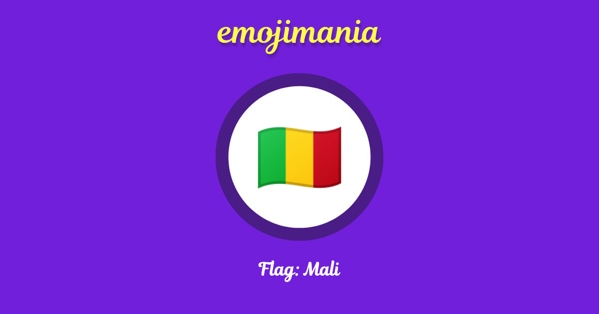 Flag: Mali Emoji copy and paste