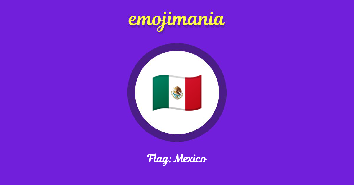 Flag: Mexico Emoji copy and paste