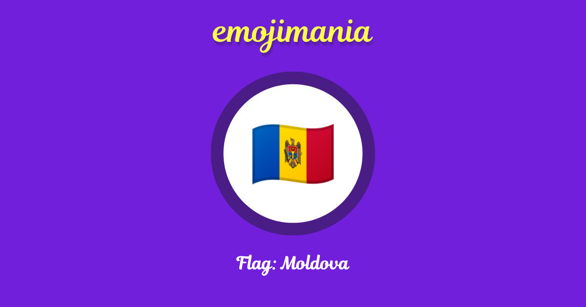 Flag: Moldova Emoji copy and paste