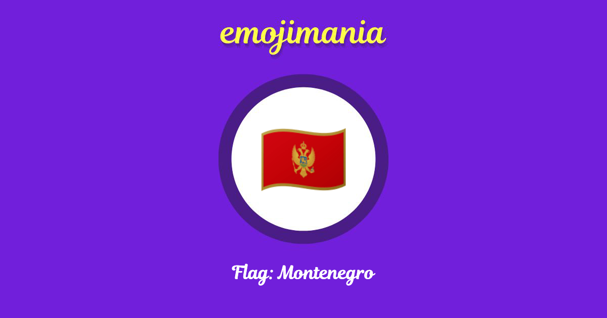 Flag: Montenegro Emoji copy and paste