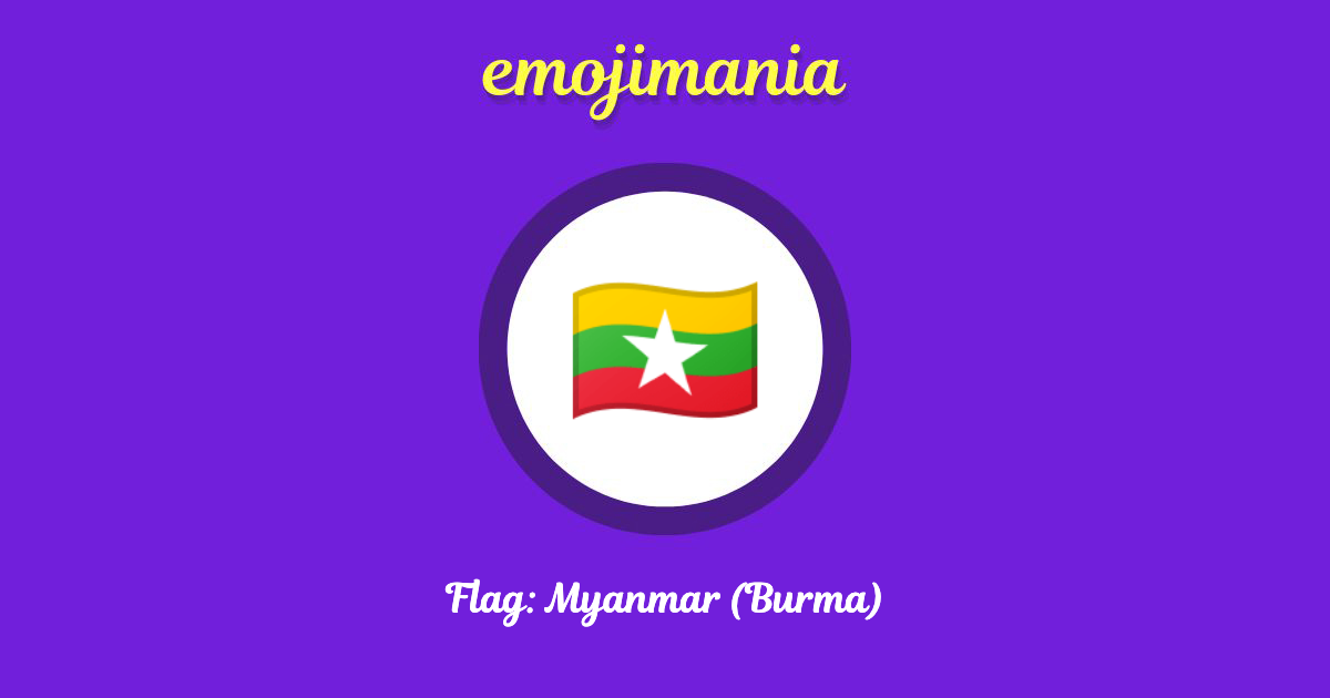 Flag: Myanmar (Burma) Emoji copy and paste