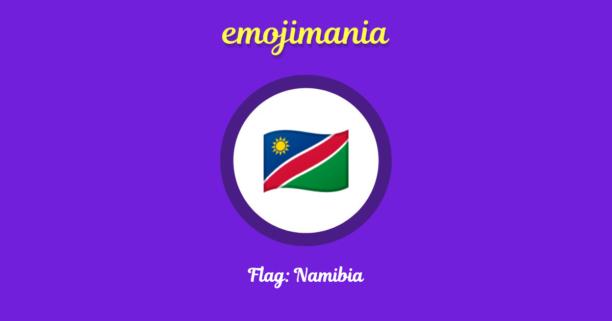 Flag: Namibia Emoji copy and paste