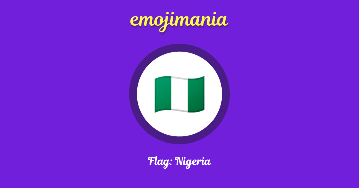 Flag: Nigeria Emoji copy and paste