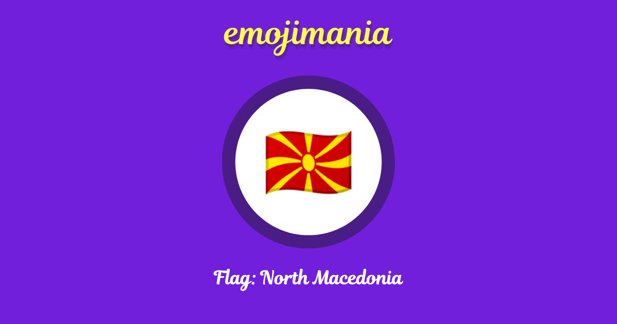 Flag: North Macedonia Emoji copy and paste