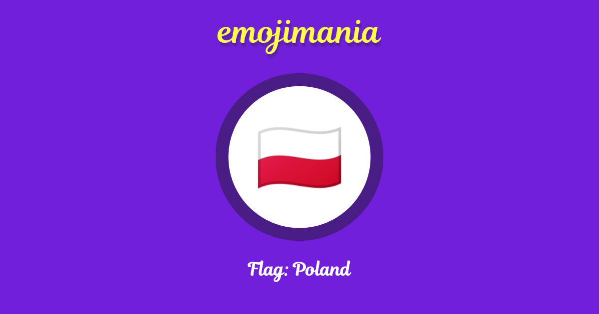 Flag: Poland Emoji copy and paste