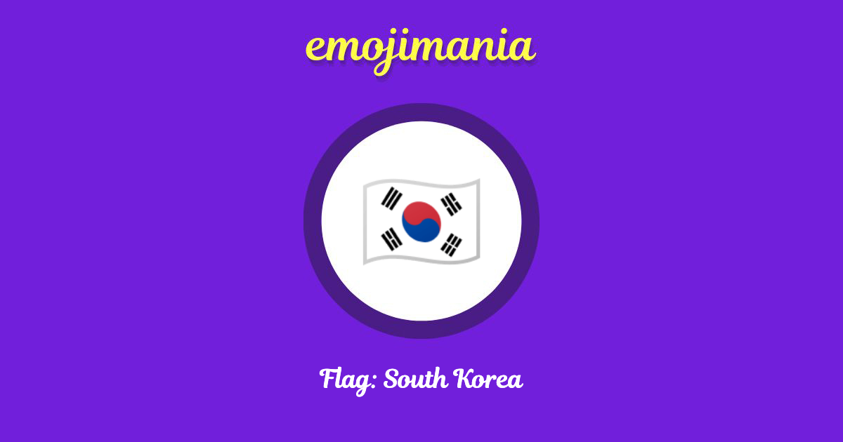 Flag: South Korea Emoji copy and paste
