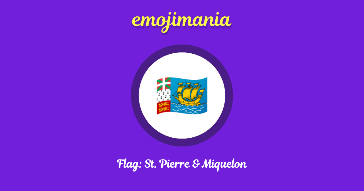Flag: St. Pierre & Miquelon Emoji copy and paste