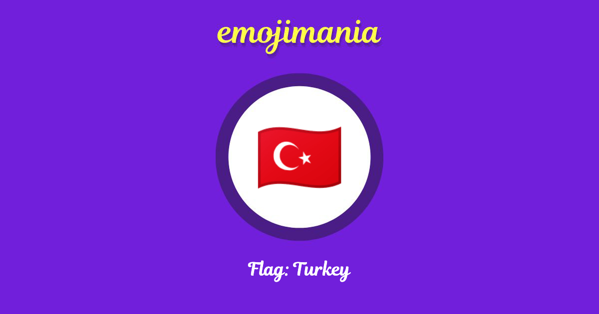 Flag: Turkey Emoji copy and paste