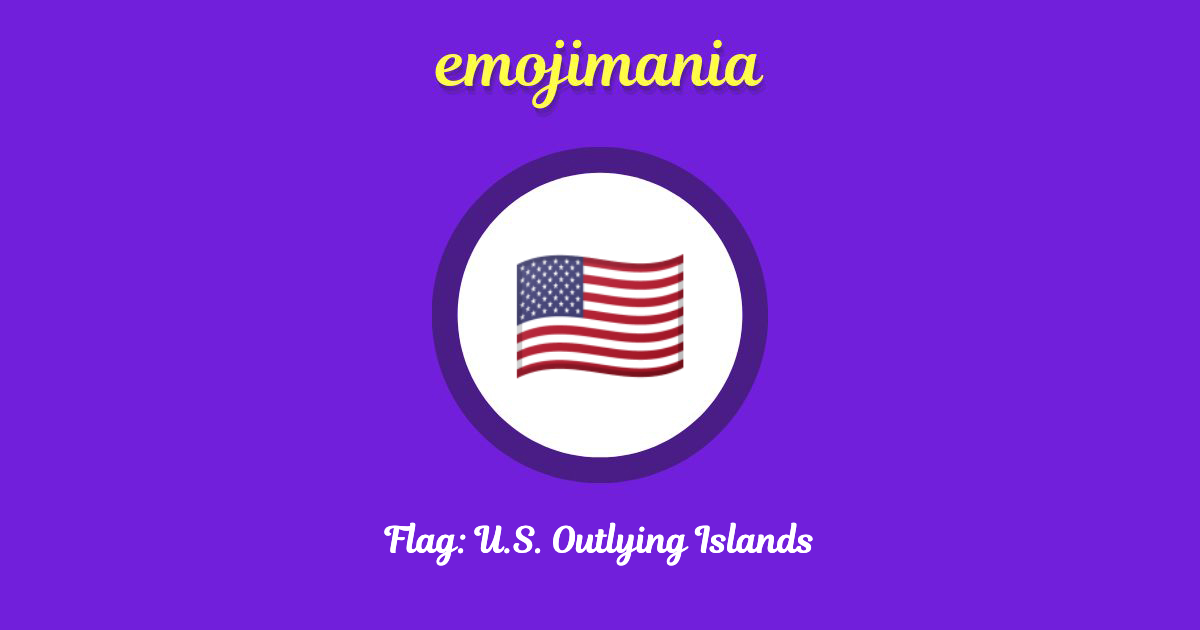 Flag: U.S. Outlying Islands Emoji copy and paste