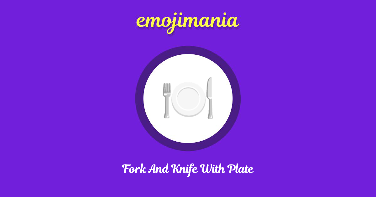 Fork And Knife With Plate Emoji copy and paste