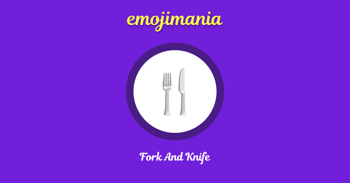 Fork And Knife Emoji copy and paste