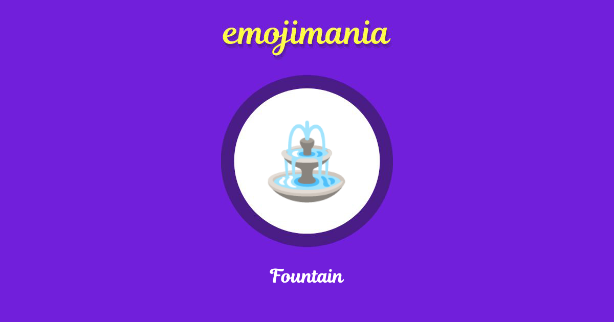 Fountain Emoji copy and paste