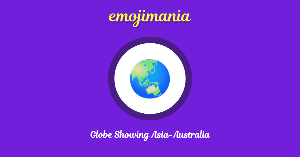 Globe Showing Asia-Australia Emoji copy and paste