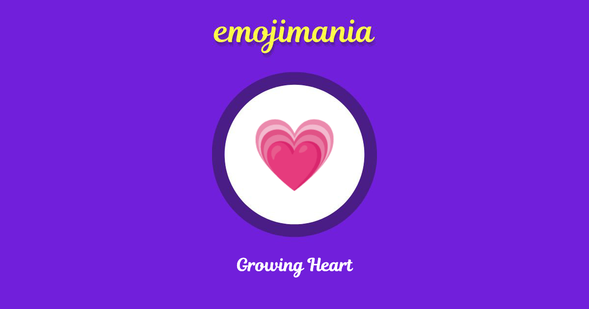 Growing Heart Emoji copy and paste