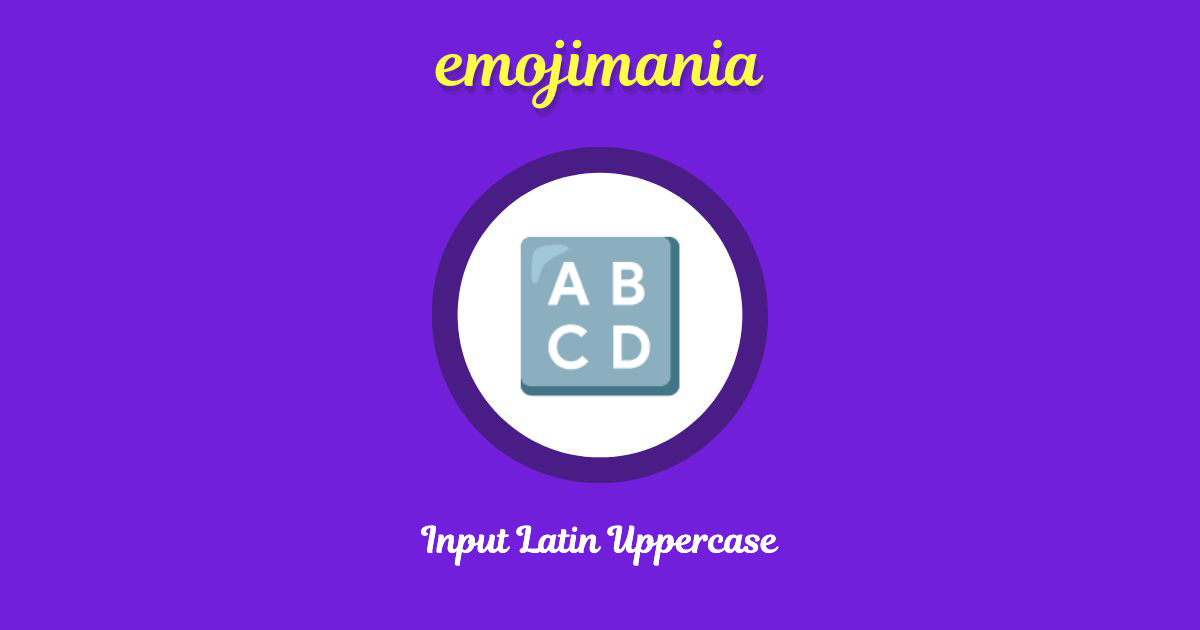 Input Latin Uppercase Emoji copy and paste