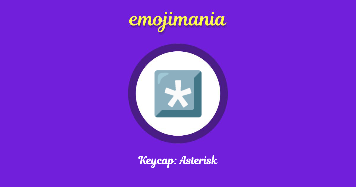 Keycap: Asterisk Emoji copy and paste