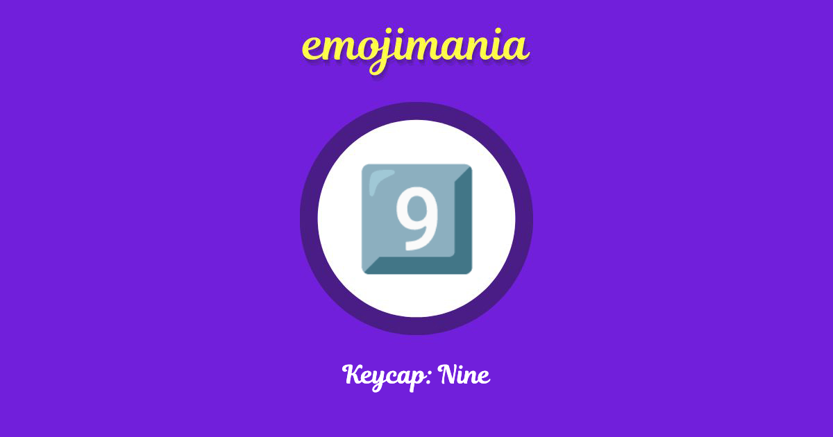 Keycap: Nine Emoji copy and paste