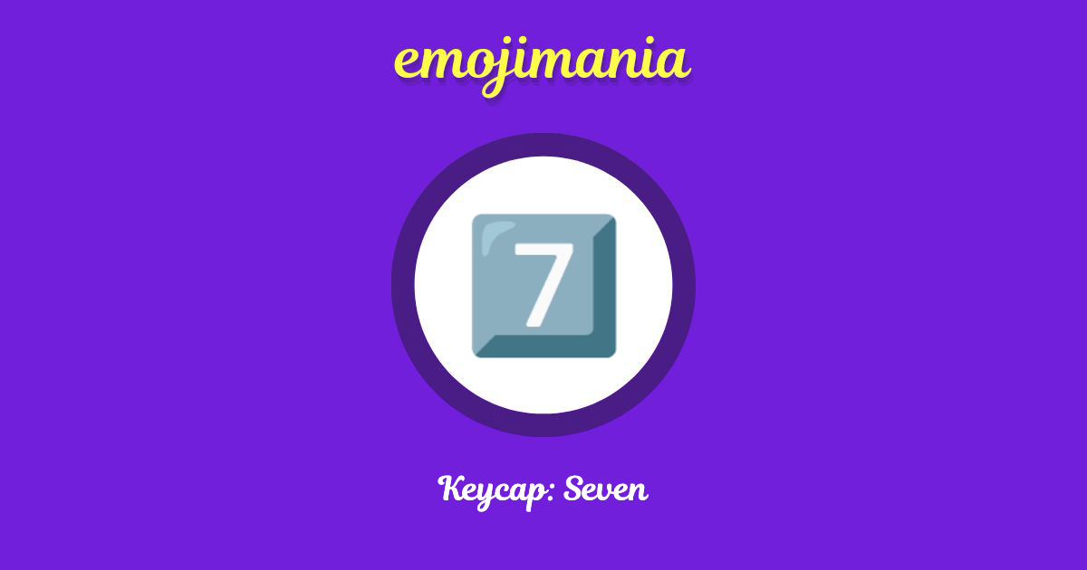 Keycap: Seven Emoji copy and paste