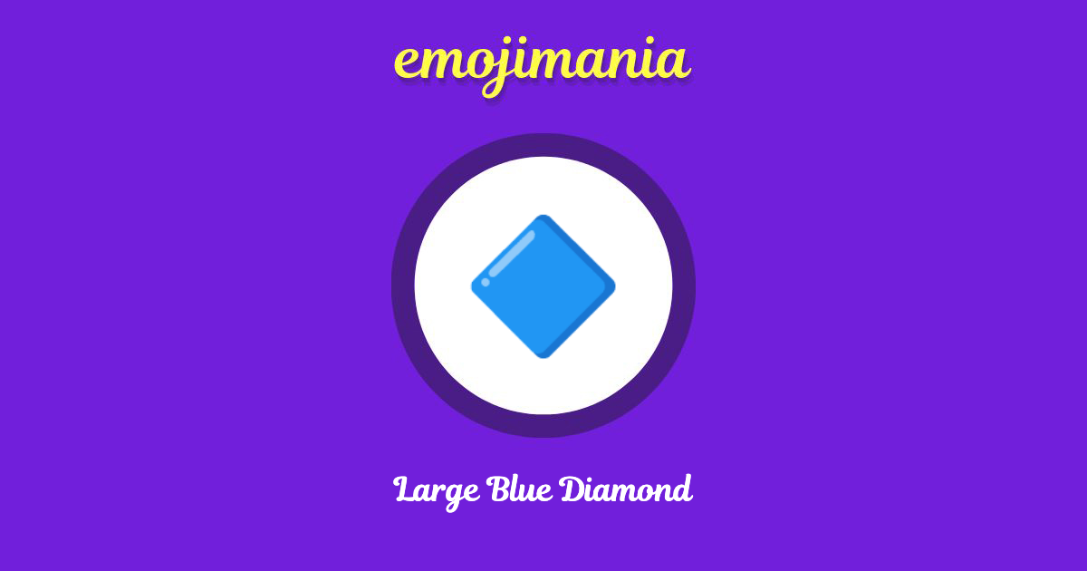 Large Blue Diamond Emoji copy and paste