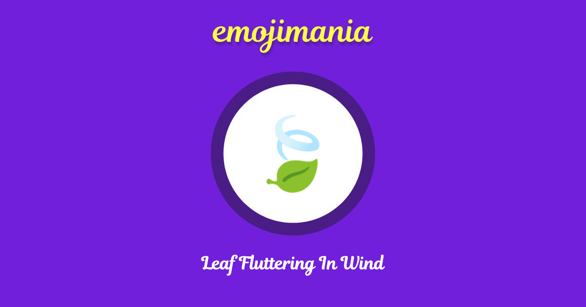 Leaf Fluttering In Wind Emoji copy and paste