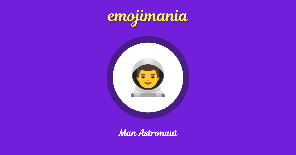Man Astronaut Emoji copy and paste