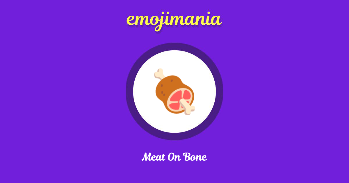 Meat On Bone Emoji copy and paste