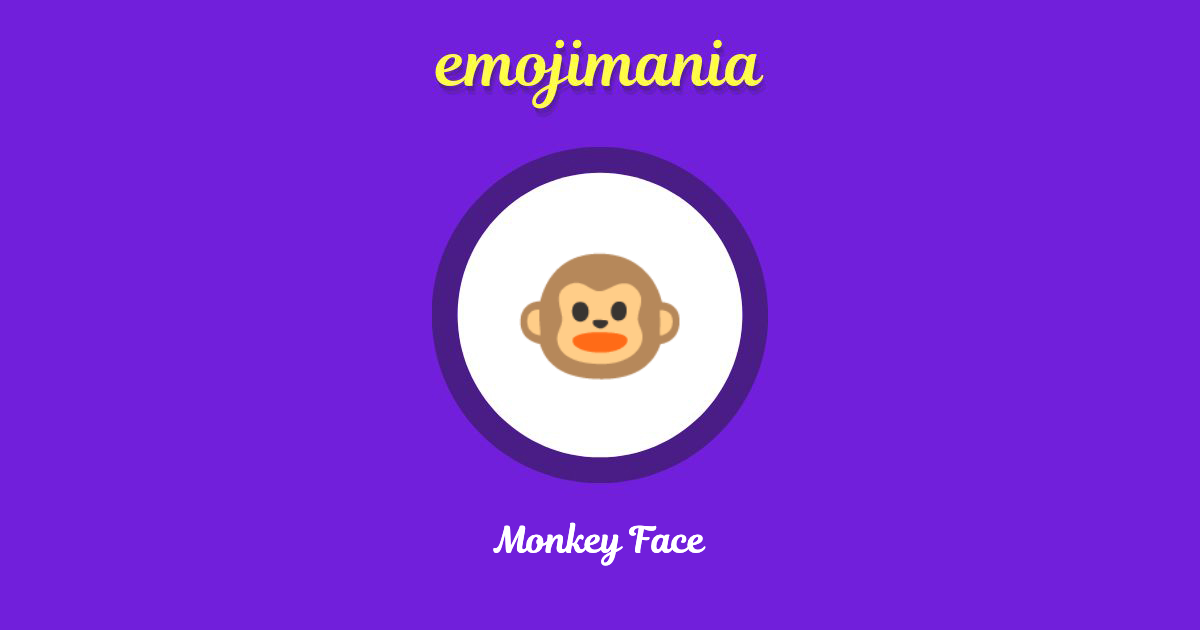 Monkey Face Emoji copy and paste