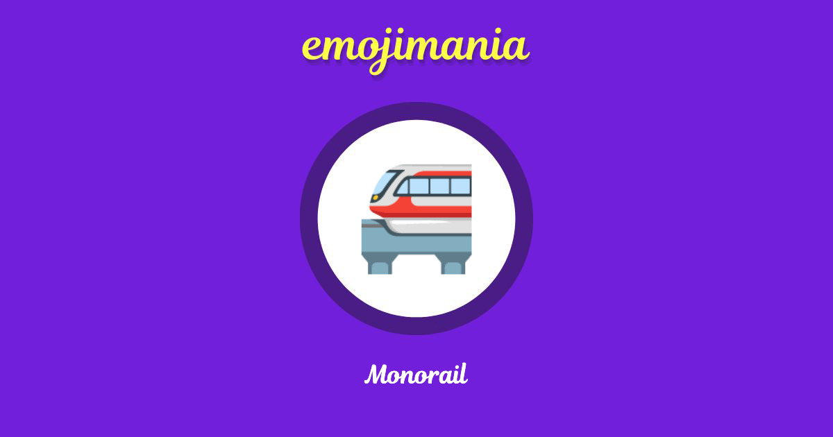 Monorail Emoji copy and paste
